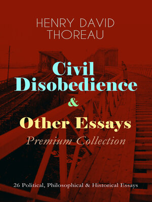 cover image of Civil Disobedience & Other Essays--Premium Collection